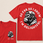 As Far As I Know I'm Delightful Custom Est.Year T-Shirt
