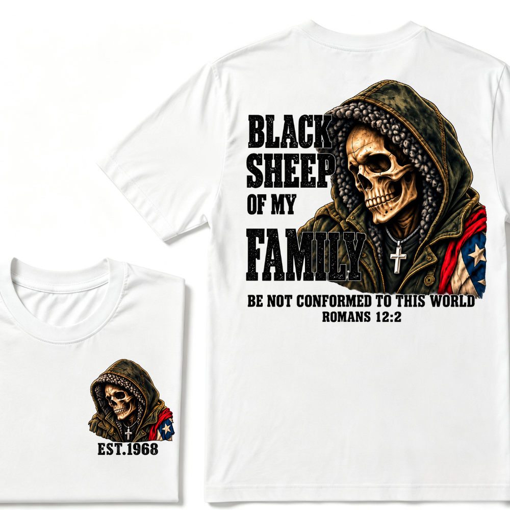 lack Sheep Of My Family Romans 12:2 Bible Verse Skull Hooded EAT.Year T-Shirt, Christian Patriotic Tee