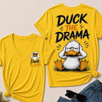"Duck The Drama" Funny Duck V-Neck Tee