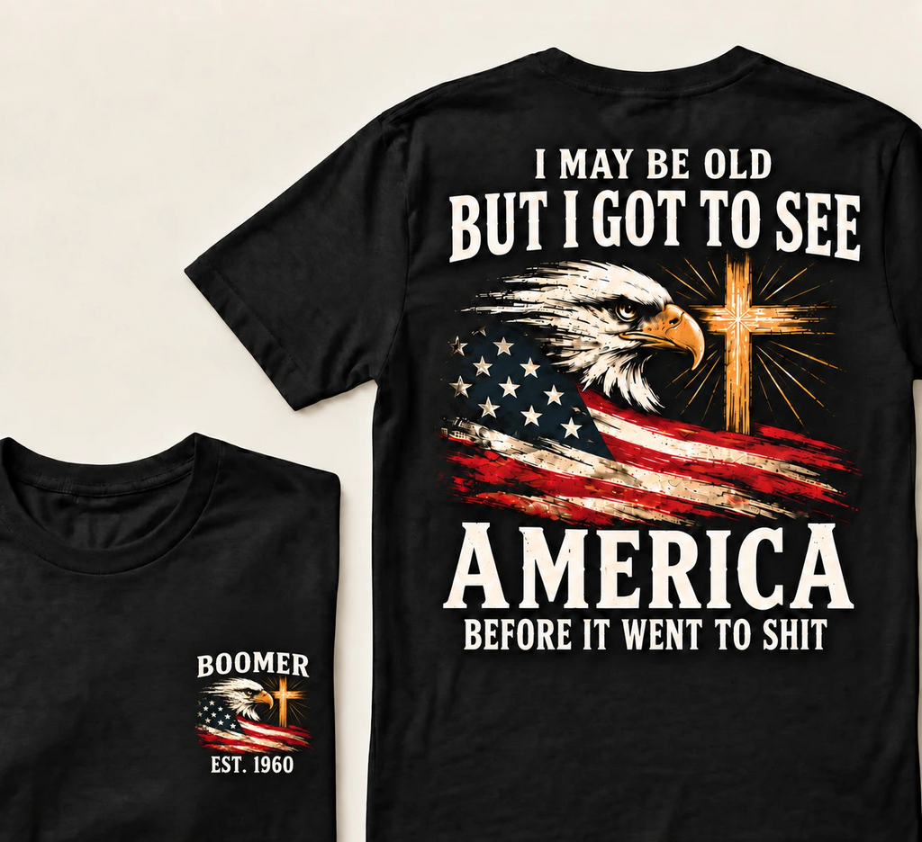 Boomer EST.Year I May Be Old But I Got To See America Vintage Eagle USA Flag T-Shirt