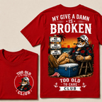 Too Old To Care Club™ Funny Retirement T-Shirt – No Schedule No Reminders No Regrets Beach Life Graphic Tee